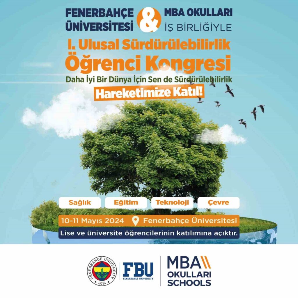 Fenerbahçe University and MBA Schools I. National Sustainability Student Congress